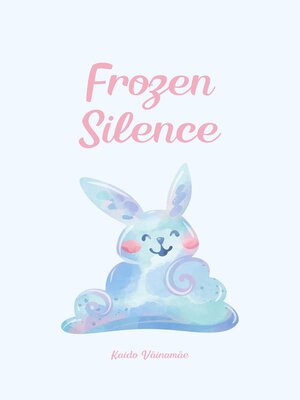 cover image of Frozen Silence